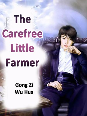 cover image of The Carefree Little Farmer